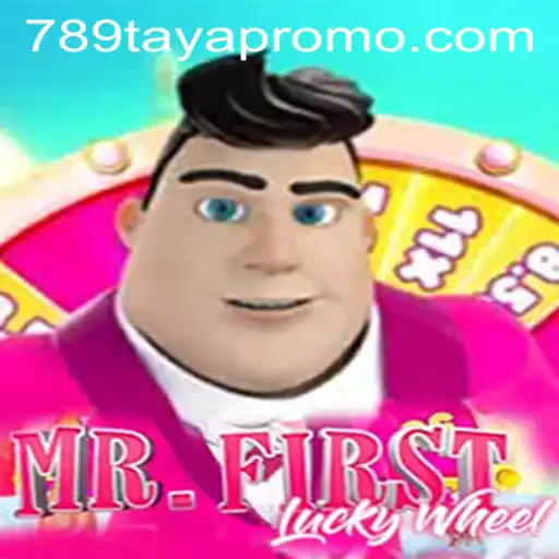 Explore the Exciting World of MrFirstLuckyWheel with 789TAYA